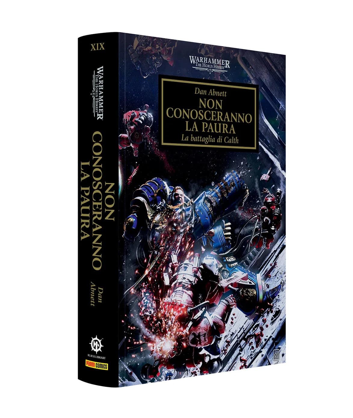 Warhammer - The Horus Heresy Vol. 19 - Non Conosceranno la Paura - Panini Comics - Italiano