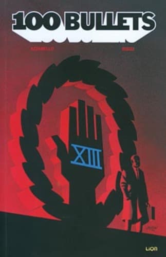 100 Bullets 4 - Ristampa - Vertigo Monthly 8 - RW Lion - Italiano