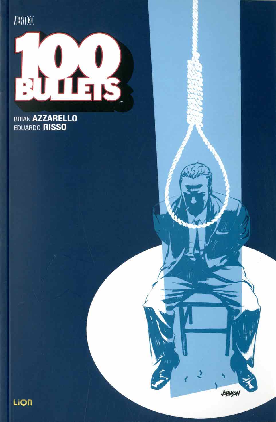 100 Bullets 14 - Vertigo Monthly 28 - RW Lion - Italiano