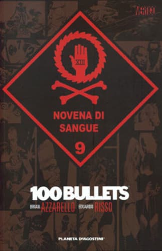 100 Bullets 9 - Novena di Sangue - Vertigo - Planeta DeAgostini - Italiano