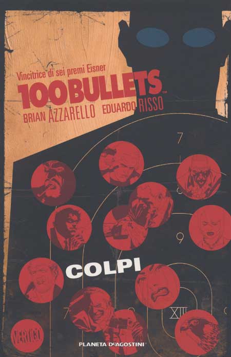 100 Bullets 12 - Colpi - Vertigo - Planeta DeAgostini - Italiano
