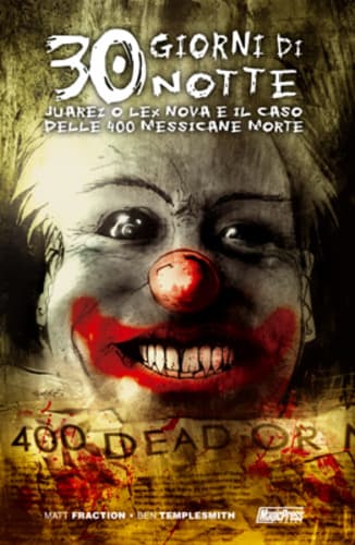30 Giorni di Notte 4 - Juarez - Magic Press - Italiano