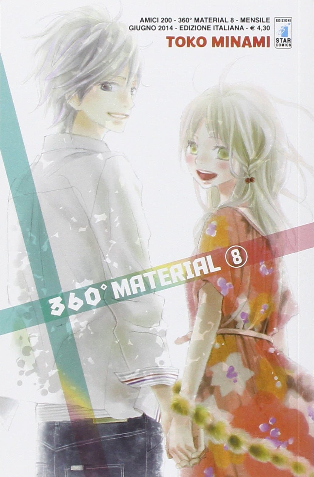 360° Material 8 - Amici 200 - Edizioni Star Comics - Italiano