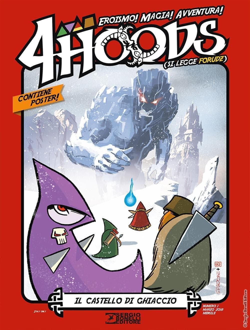 4 Hoods 1 - Il Castello di Ghiaccio - Sergio Bonelli Editore - Italiano