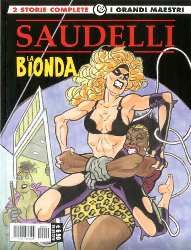 I Grandi Maestri 37 - Saudelli: La Bionda 4 - Gli Albi della Cosmo 44 Bis - Editoriale Cosmo - Italiano