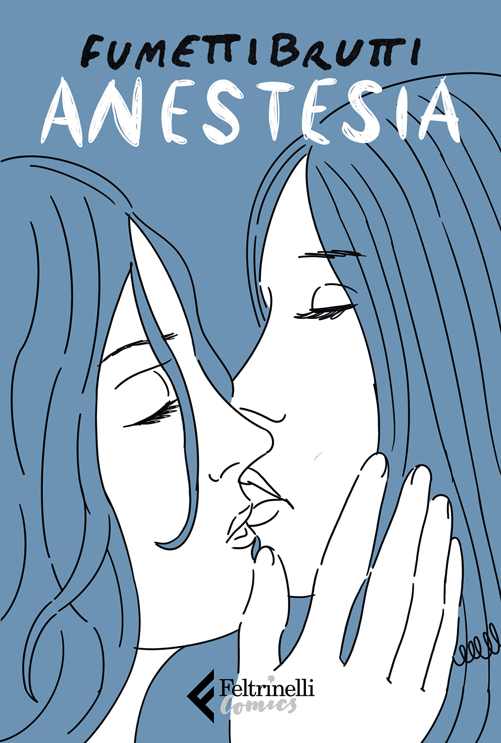 Anestesia - Feltrinelli Comics - Italiano