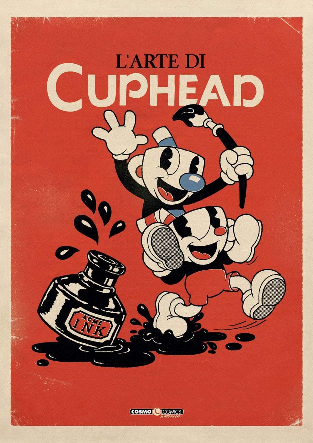 L'Arte di Cuphead - Cosmo Comics Deluxe - Editoriale Cosmo - Italiano