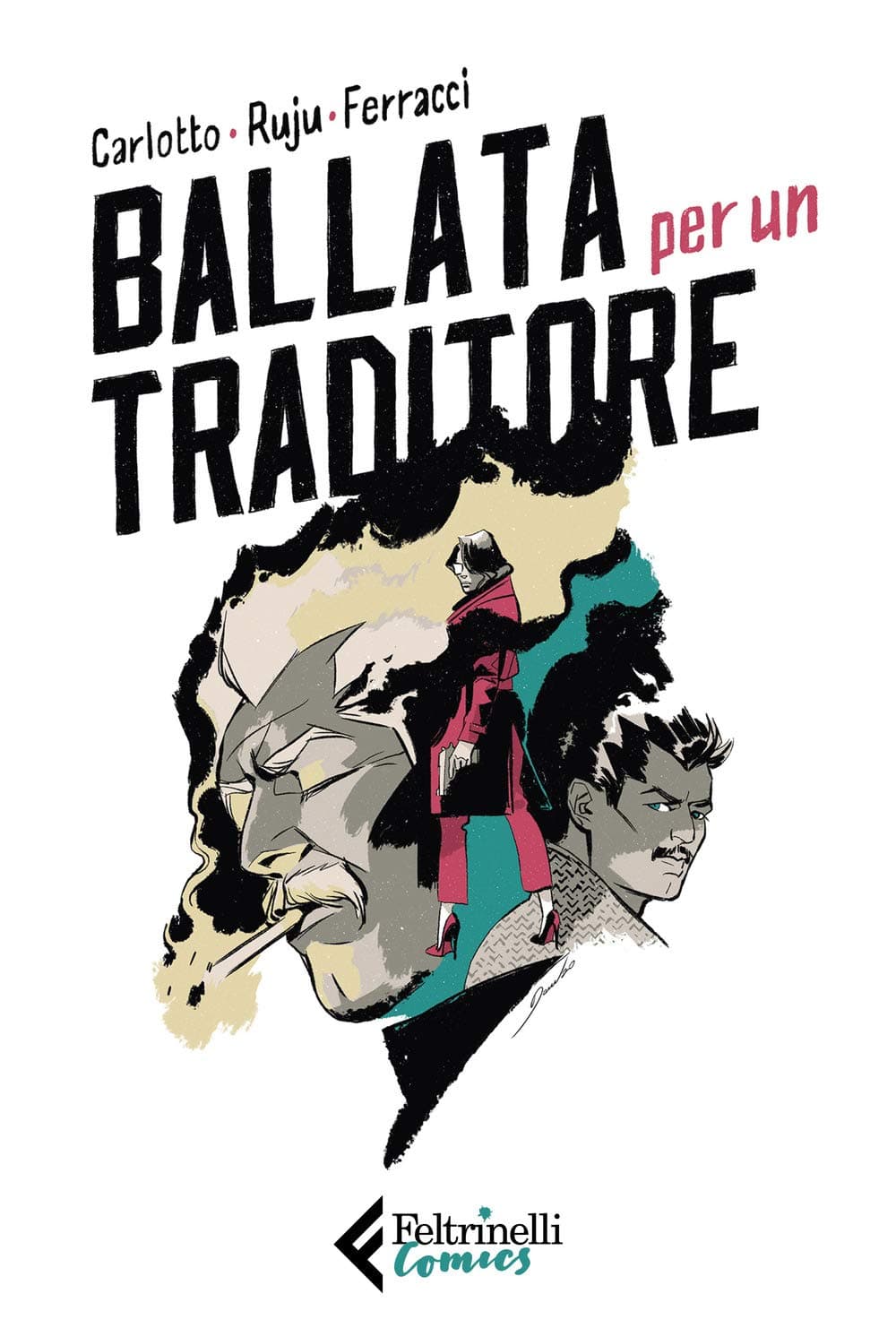 Ballata per un Traditore - Feltrinelli Comics - Italiano
