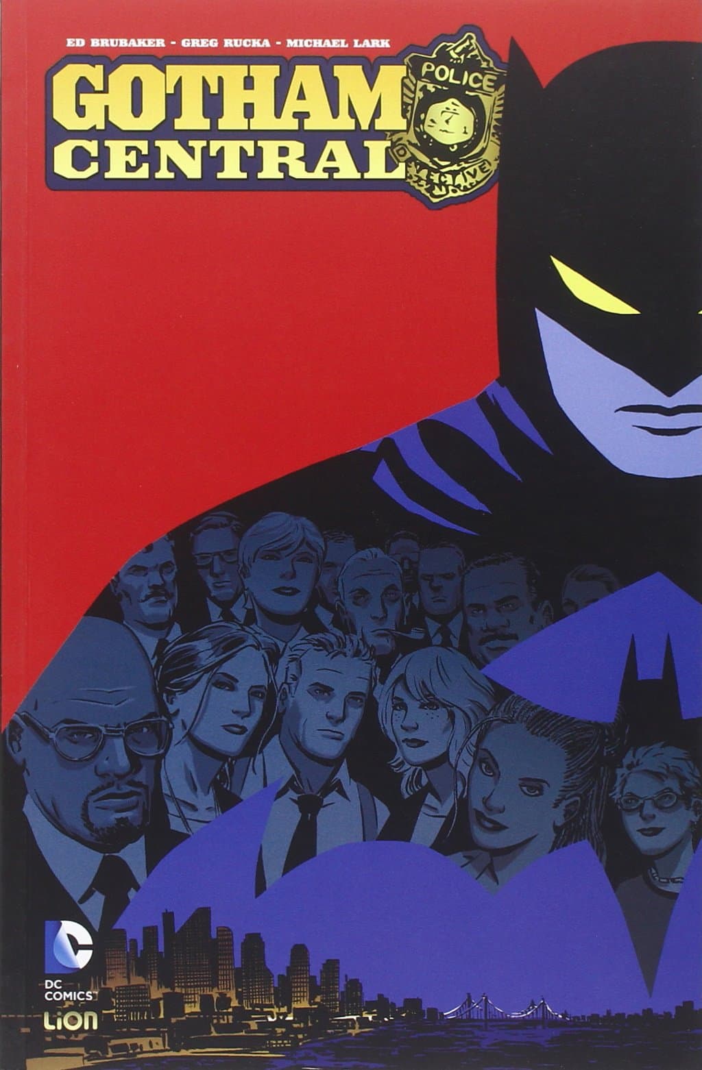 Gotham Central 3 - Batman Book 6 - RW Lion - Italiano