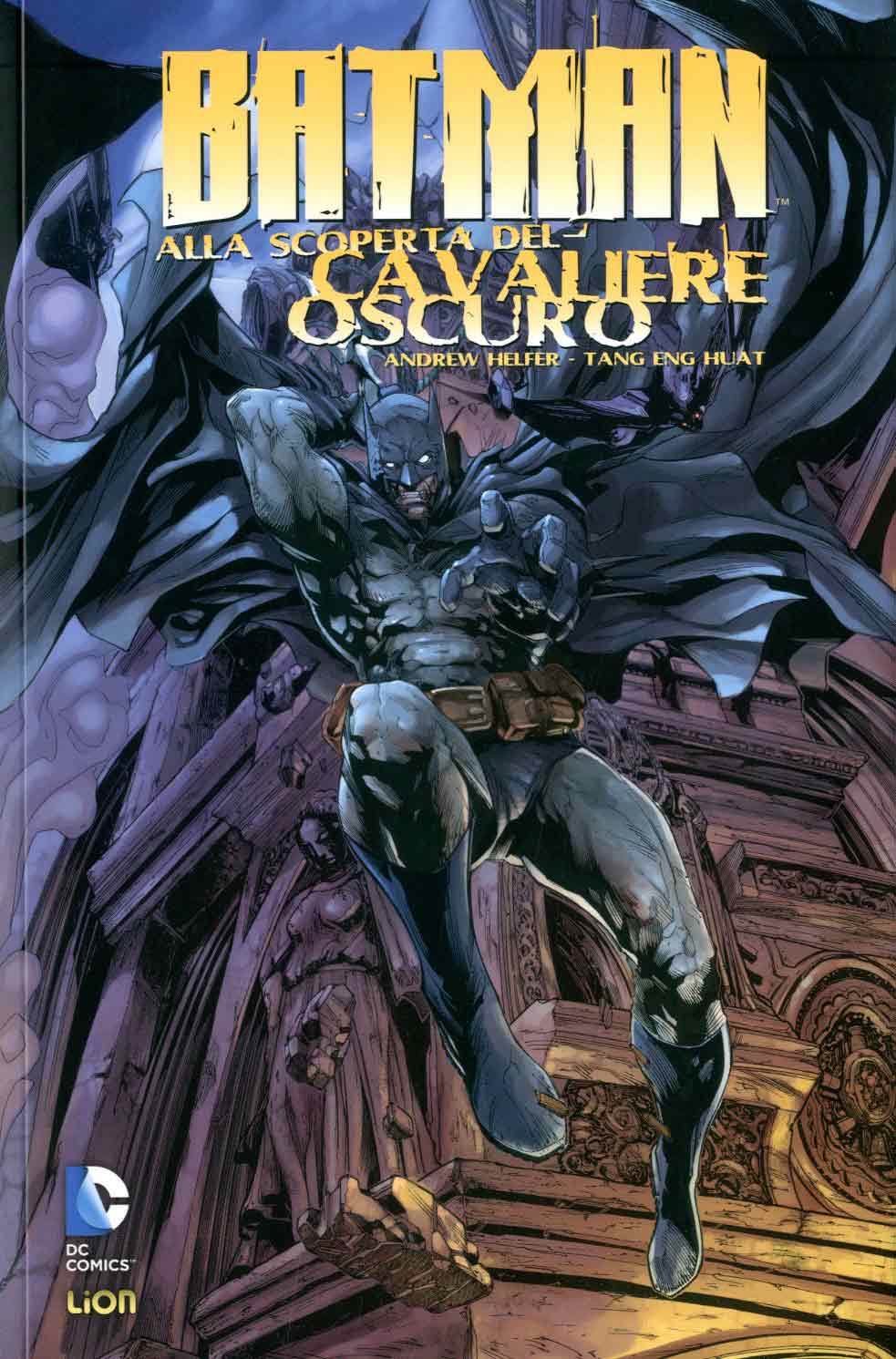 Batman - Alla Scoperta del Cavaliere Oscuro 1 - Batman Library 16 - RW Lion - Italiano
