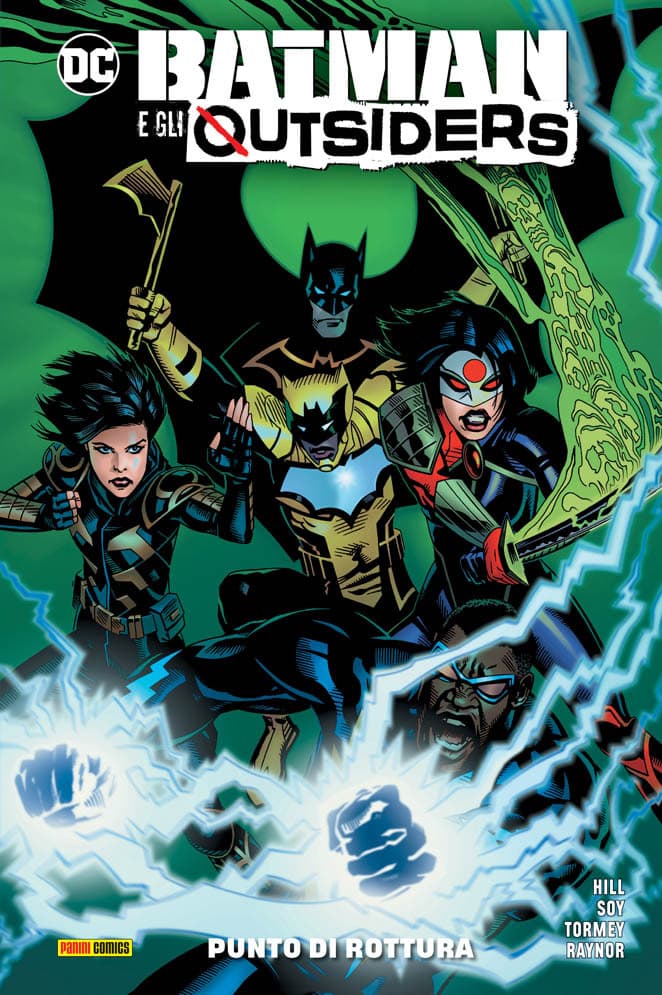 Batman e gli Outsiders Vol. 2 - Punto di Rottura - DC Comics Collection - Panini Comics - Italiano