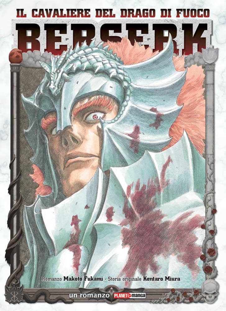 Berserk - Il Cavaliere del Drago di Fuoco - Romanzo - Panini Comics - Italiano