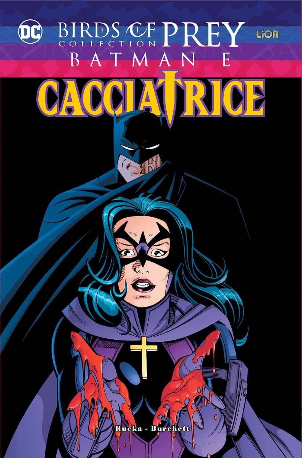 Batman / La Cacciatrice - Birds of Prey Collection 6 - RW Lion - Italiano