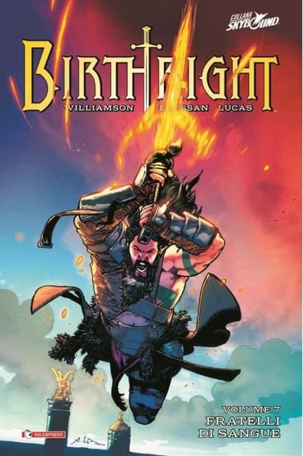 Birthright Vol. 7 - Fratelli di Sangue - Cartonato - Skybound - Saldapress - Italiano