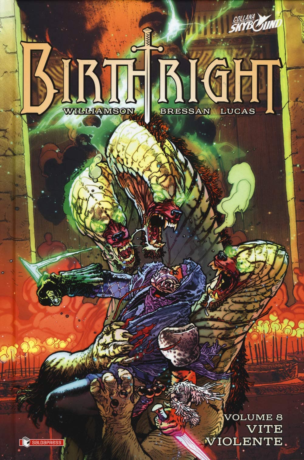 Birthright Vol. 8 - Vite Violente - Cartonato - Skybound - Saldapress - Italiano