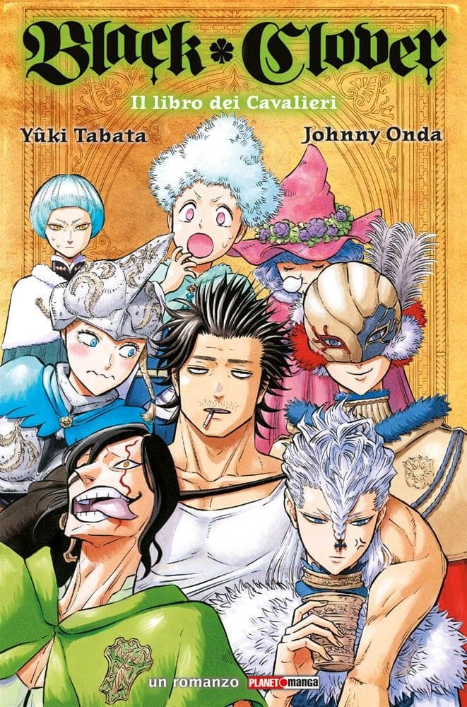 Black Clover - Il Libro dei Cavalieri Romanzo - Panini Comics - Italiano