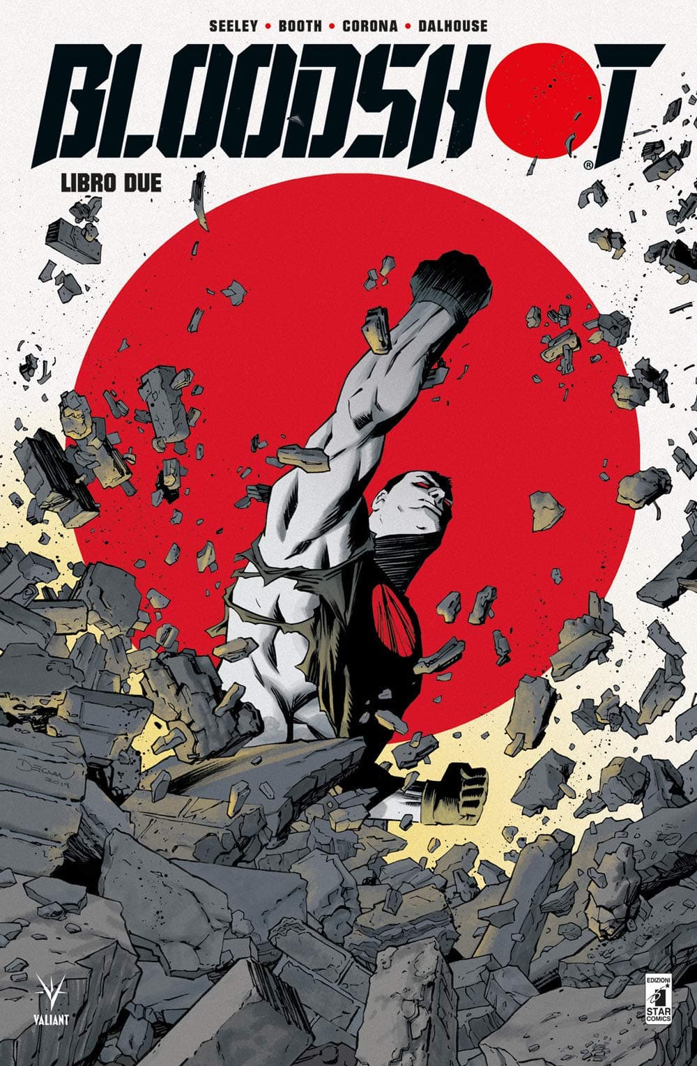 Bloodshot - Nuova Serie Vol. 2 - Valiant 129 - Edizioni Star Comics - Italiano