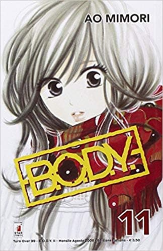 B.O.D.Y. 11 - Turn Over 99 - Edizioni Star Comics - Italiano