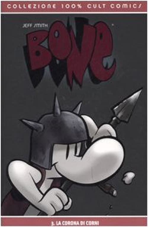 Bone Vol. 3 - La Corona di Corni - 100% Cult Comics - Panini Comics - Italiano