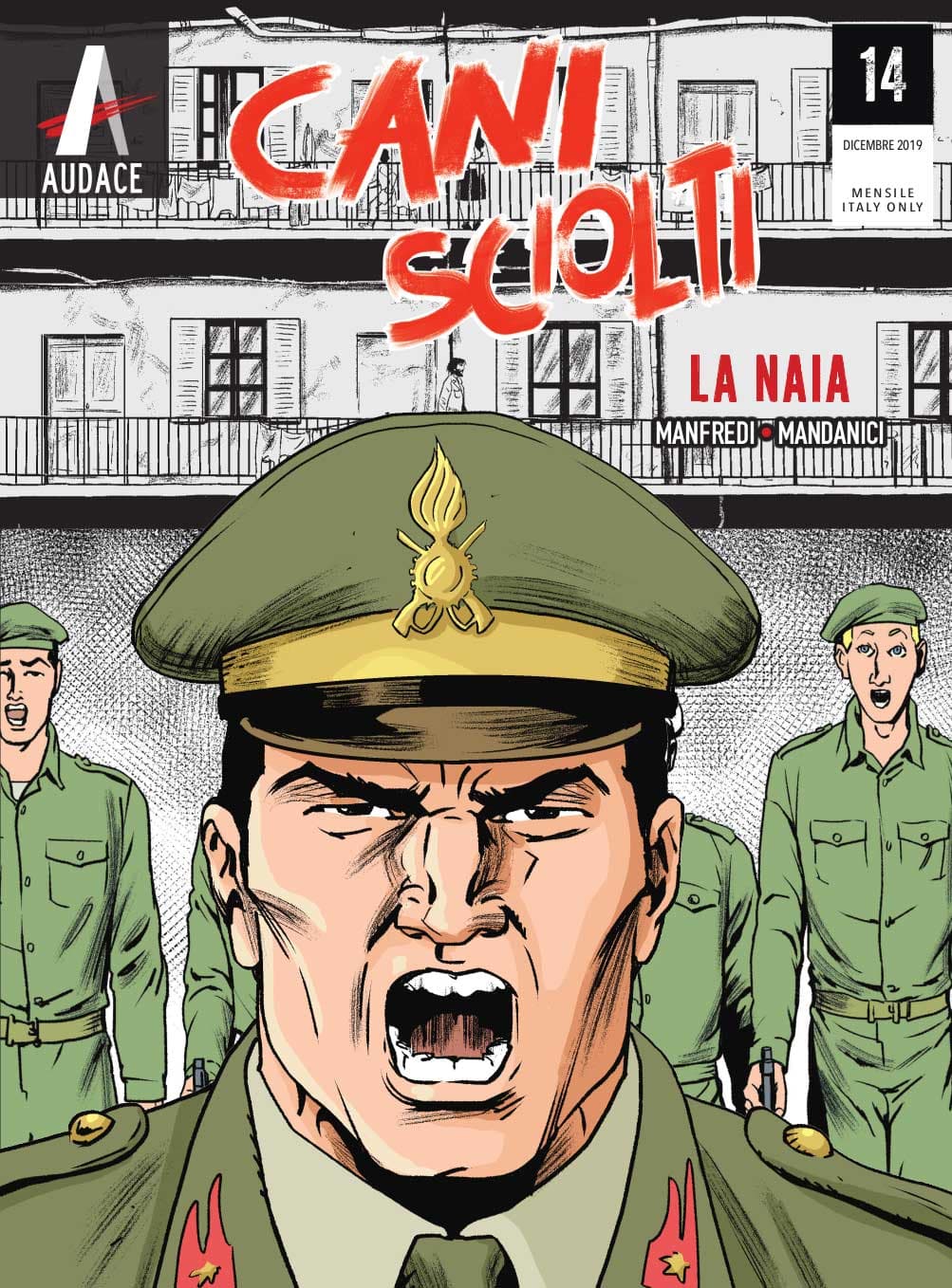 Cani Sciolti 14 - La Naia - Audace - Sergio Bonelli Editore - Italiano