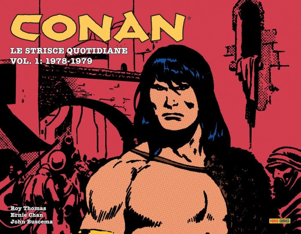 Conan - Le Strisce Quotidiane Vol. 1 - 1978 - 1979 - Panini Comics - Italiano