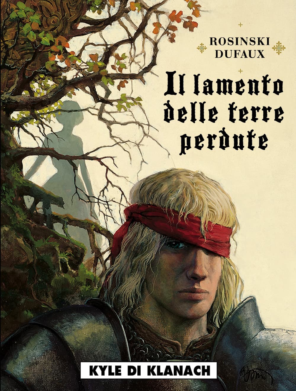 Il Lamento delle Terre Perdute 2 - Kyle di Klanach - Cosmo Serie Blu 110 - Editoriale Cosmo - Italiano