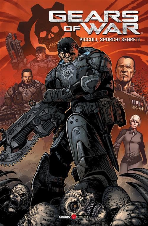 Gears of War Vol. 6 - Piccoli, Sporchi Segreti - Cosmo Fantasy 62 - Editoriale Cosmo - Italiano