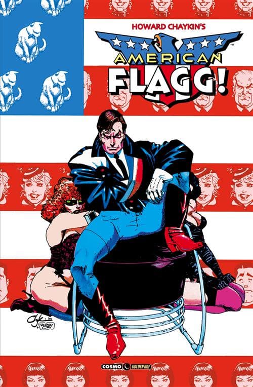 American Flagg! Vol. 7 - Il Compagno Reuben Flagg - Cosmo Golden Age 26 - Editoriale Cosmo - Italiano