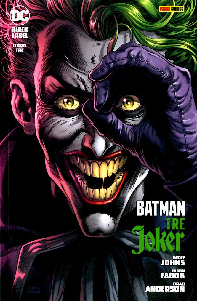Batman - Tre Joker 3 - DC Black Label 10 - Panini Comics - Italiano