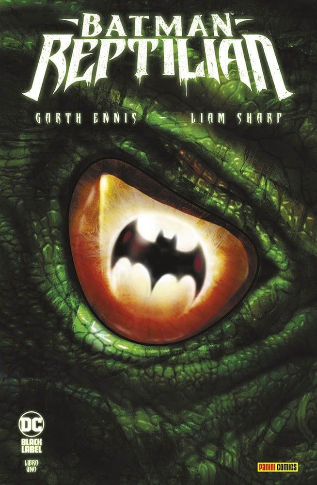 Batman - Reptilian 1 - DC Black Label 32 - Panini Comics - Italiano