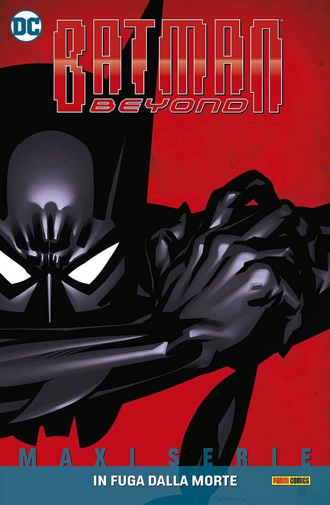 Batman Beyond Vol. 1 - In Fuga dalla Morte - DC Comics Maxiserie - Panini Comics - Italiano