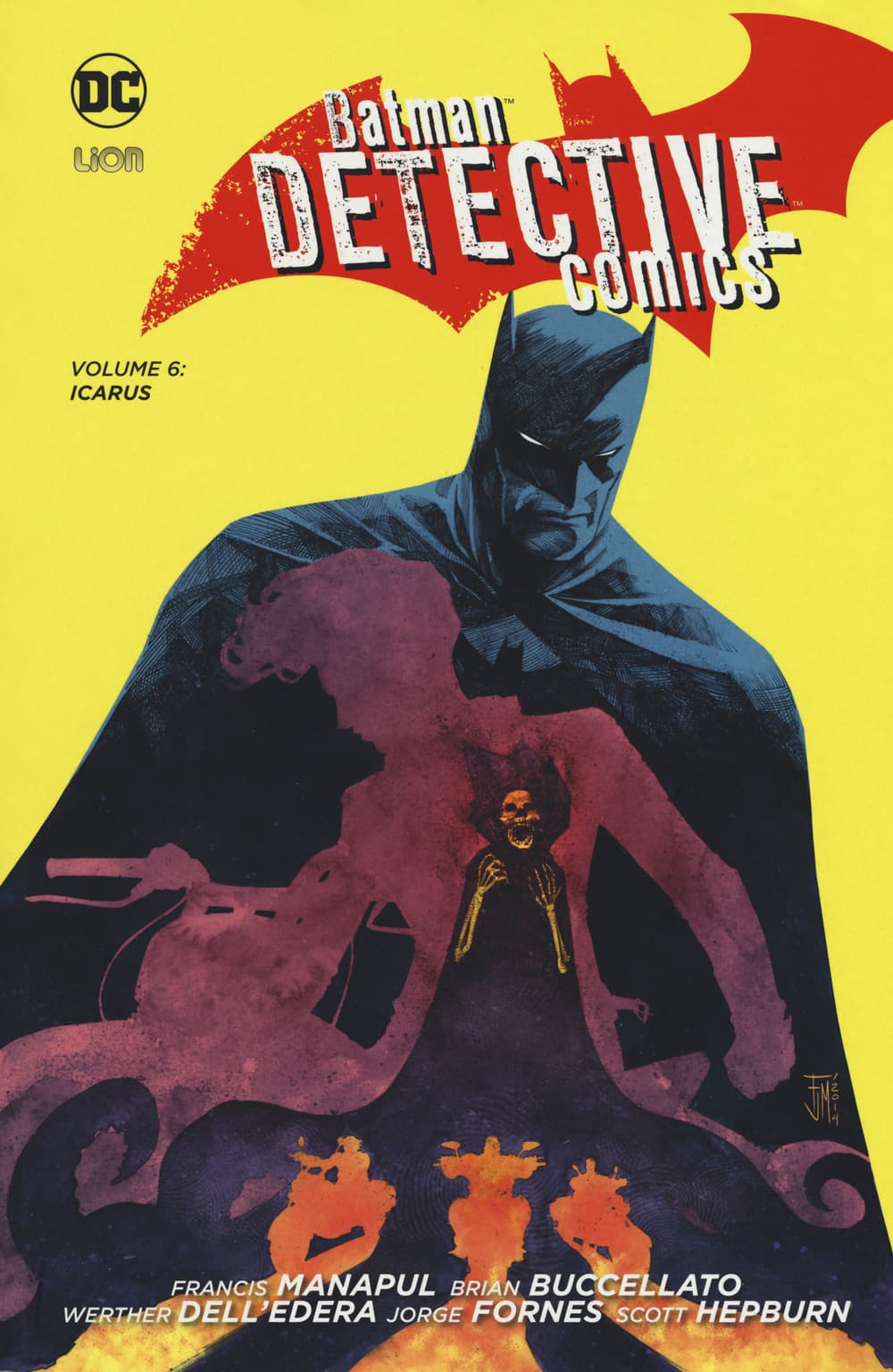 Batman - Detective Comics Vol. 6 - Icarus - New 52 Library - RW Lion - Italiano