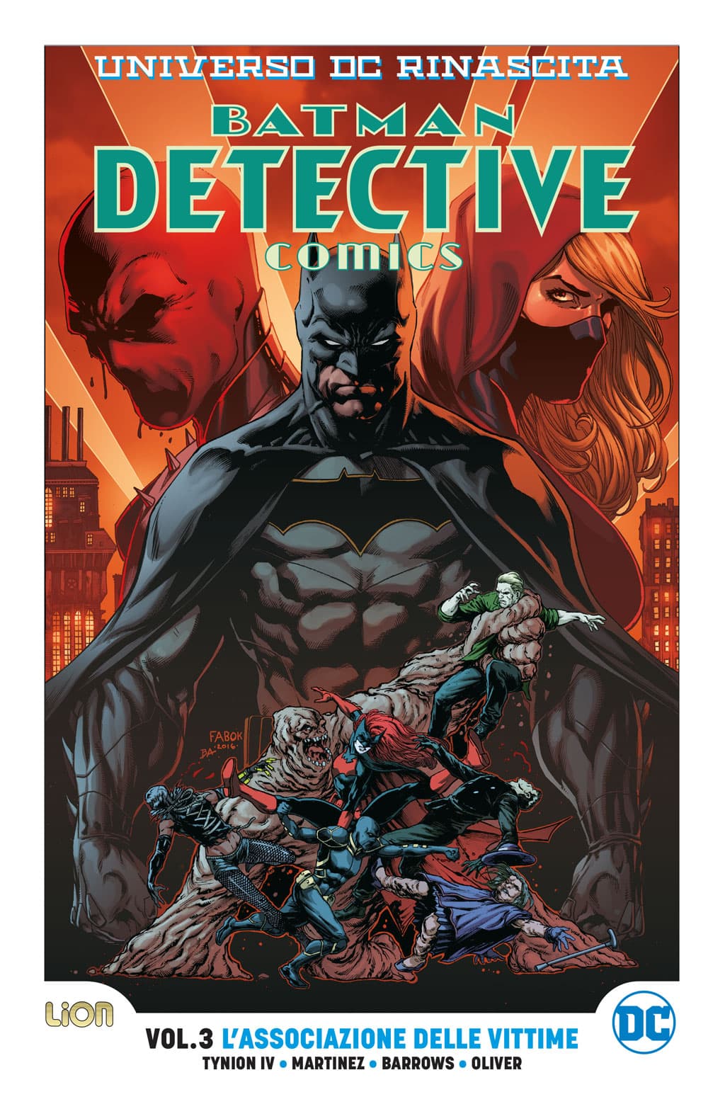 Batman - Detective Comics Vol. 3 - L'Associazione delle Vittime - Rebirth Ultralimited - RW Lion - Italiano