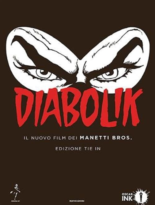 Diabolik - Il Nuovo Film dei Manetti Bros. - Edizione Tie-in - Oscar Ink - Mondadori - Italiano
