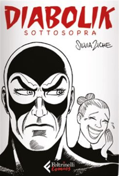 Diabolik - Sottosopra - Feltrinelli Comics - Italiano