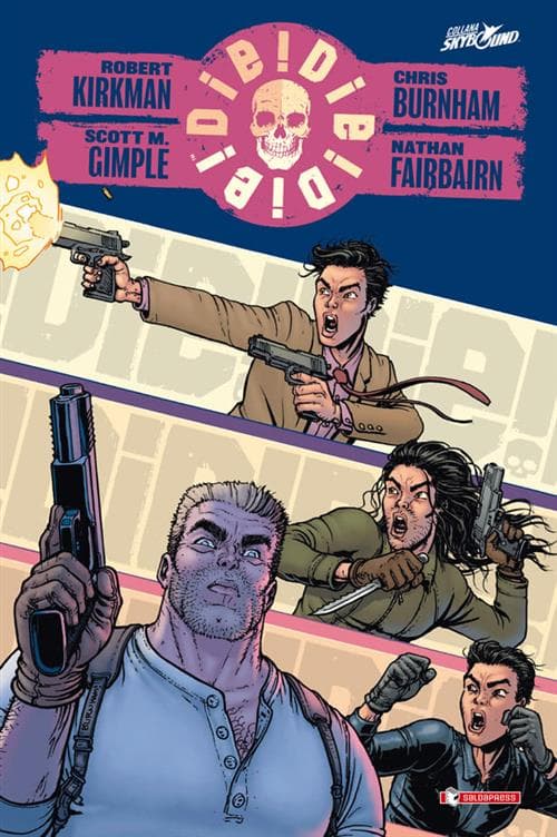 Die! Die! Die! Vol. 1 - Cartonato - Skybound - Saldapress - Italiano