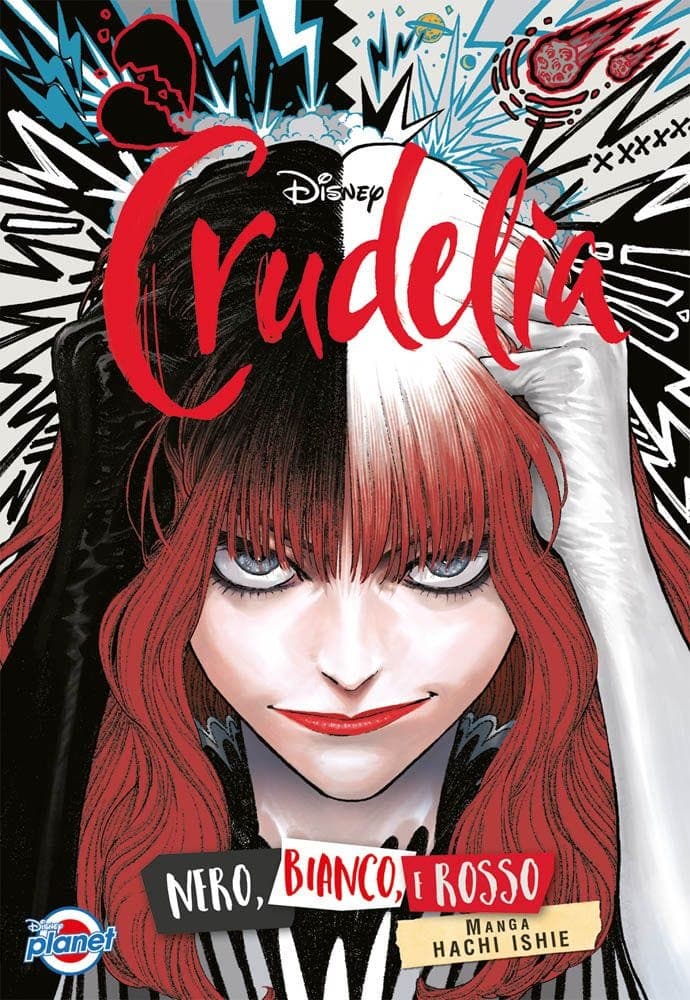 Crudelia - Nero, Bianco e Rosso - Disney Planet 31 - Panini Comics - Italiano
