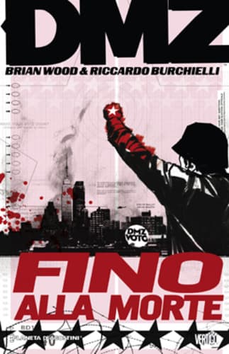 DMZ 6 - Fino alla Morte - Planeta DeAgostini - Italiano
