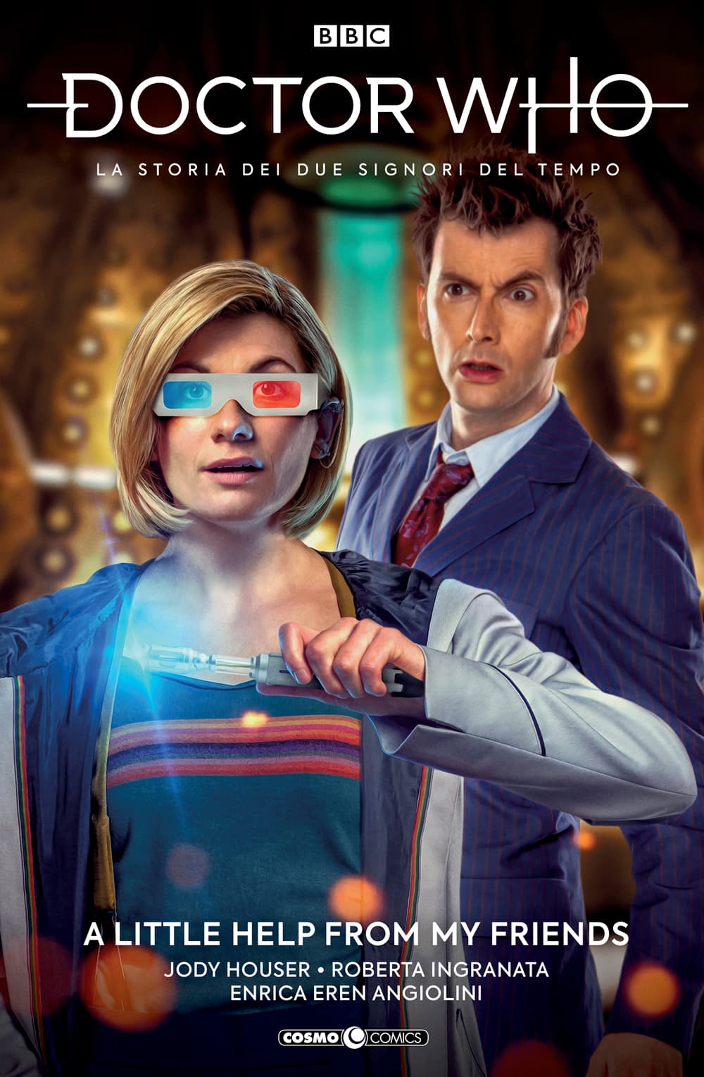 Doctor Who Vol. 8 - La Storia dei Due Signori del Tempo: A Little Help From My Friends - Cosmo Comics - Editoriale Cosmo - Italiano