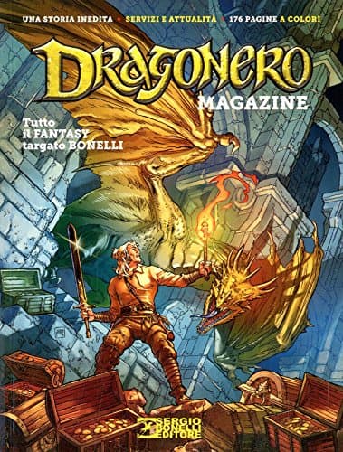 Dragonero Magazine 2017 - Collana Almanacchi 148 - Sergio Bonelli Editore - Italiano