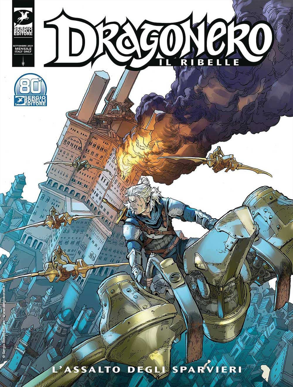 Dragonero il Ribelle 23 (100) - L'Assalto degli Sparvieri - Sergio Bonelli Editore - Italiano