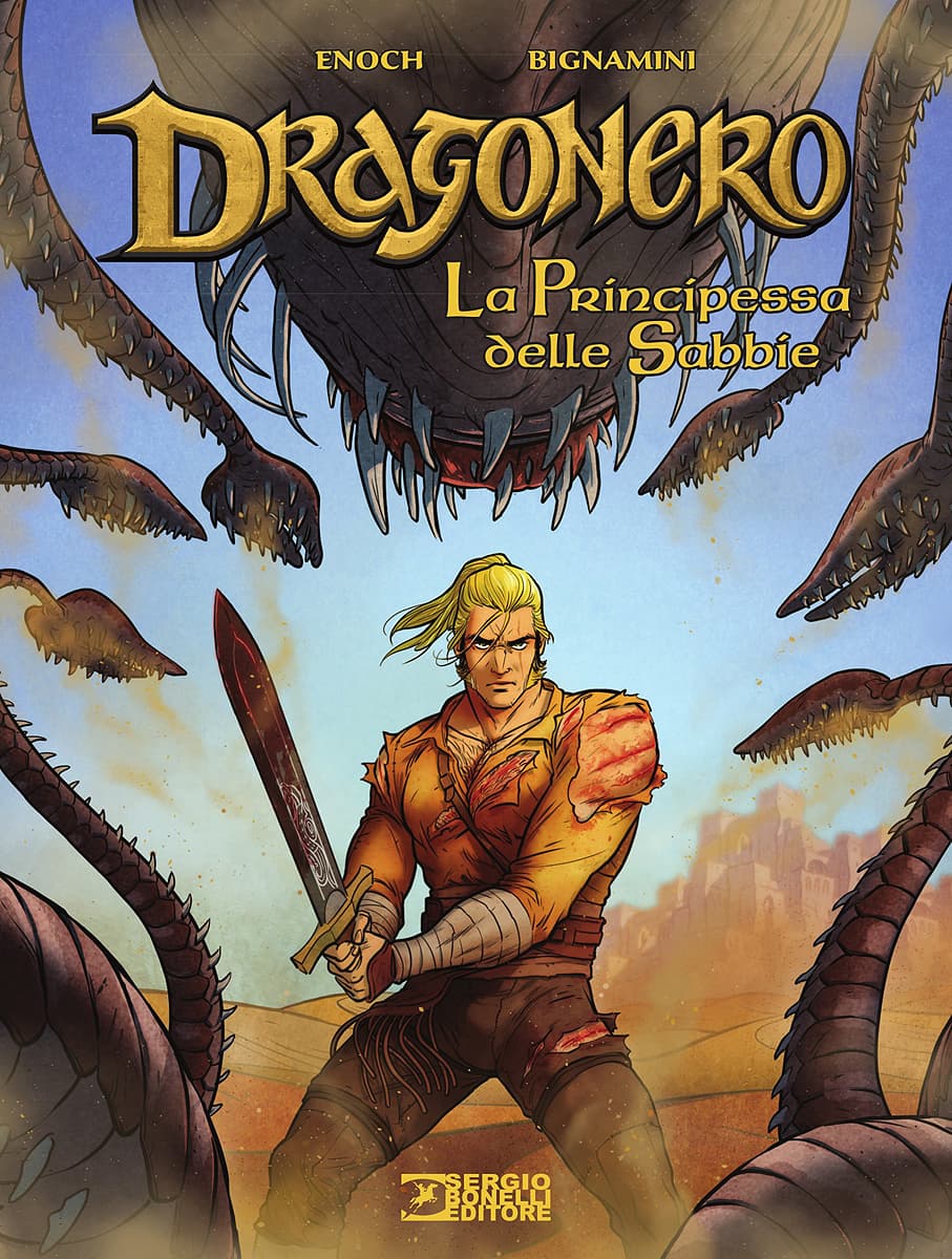 Dragonero - La Principessa delle Sabbie - Sergio Bonelli Editore - Italiano