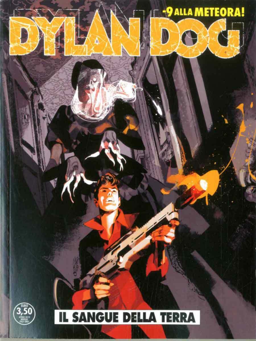 Dylan Dog 391 - Il Sangue della Terra - Sergio Bonelli Editore - Italiano