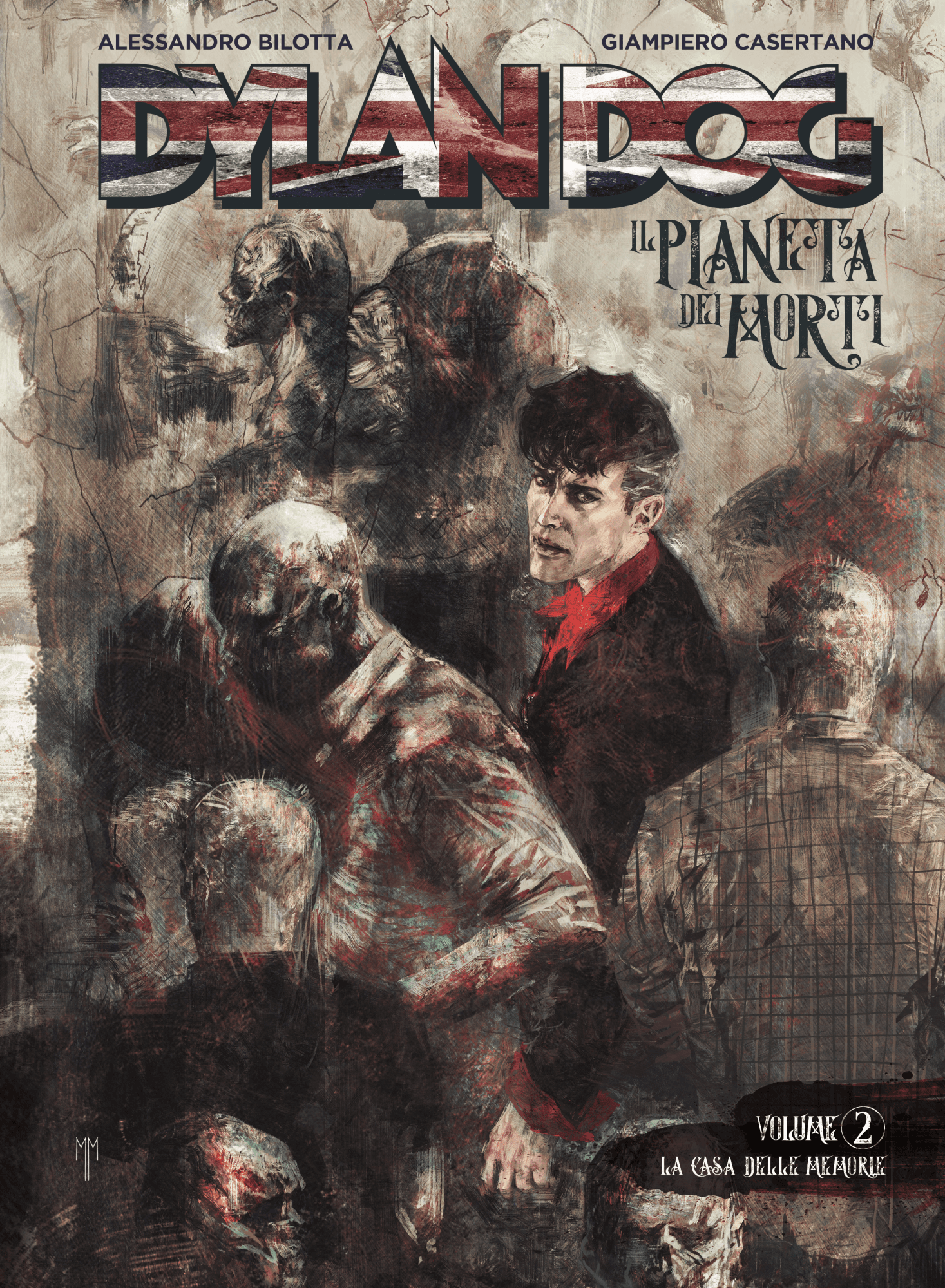 Dylan Dog - Il Pianeta dei Morti Vol. 2 - La Casa delle Memorie - Sergio Bonelli Editore - Italiano