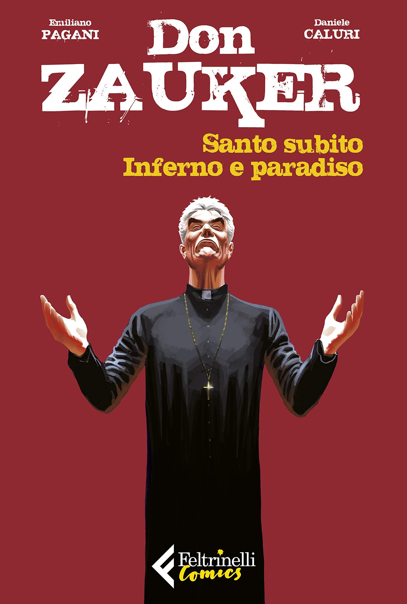 Don Zauker - Santo Subito, Inferno e Paradiso - Feltrinelli Comics - Italiano