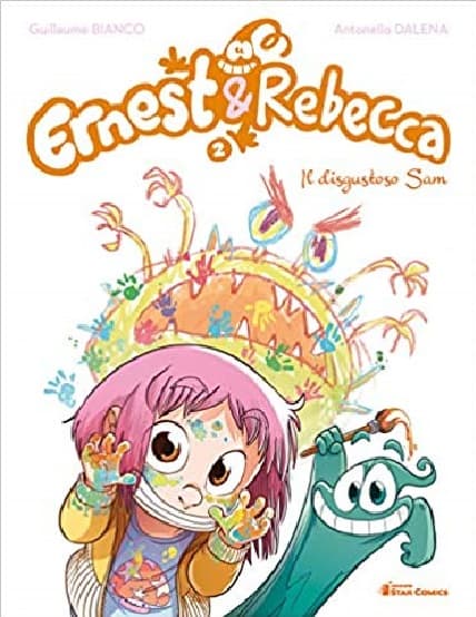 Ernest &amp; Rebecca 2 - Il Disgustoso Sam - Star Lollipop 6 - Edizioni Star Comics - Italiano