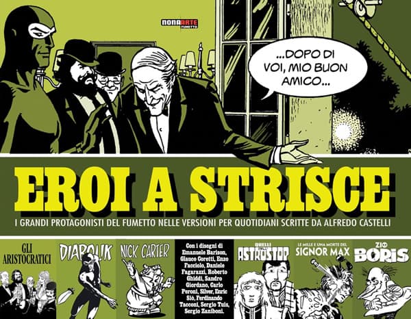 Eroi a Strisce - Nona Arte - Editoriale Cosmo - Italiano