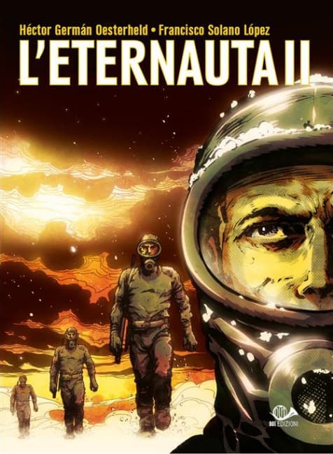 L'Eternauta II - 001 Edizioni - Italiano