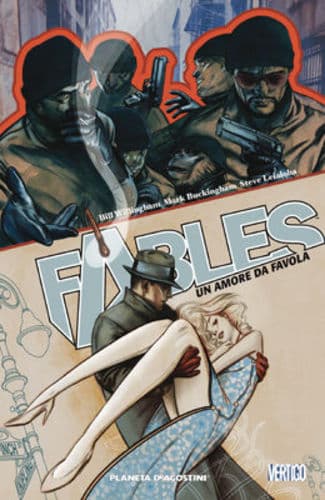 Fables 3 - Un Amore da Favola - Vertigo - Planeta DeAgostini - Italiano