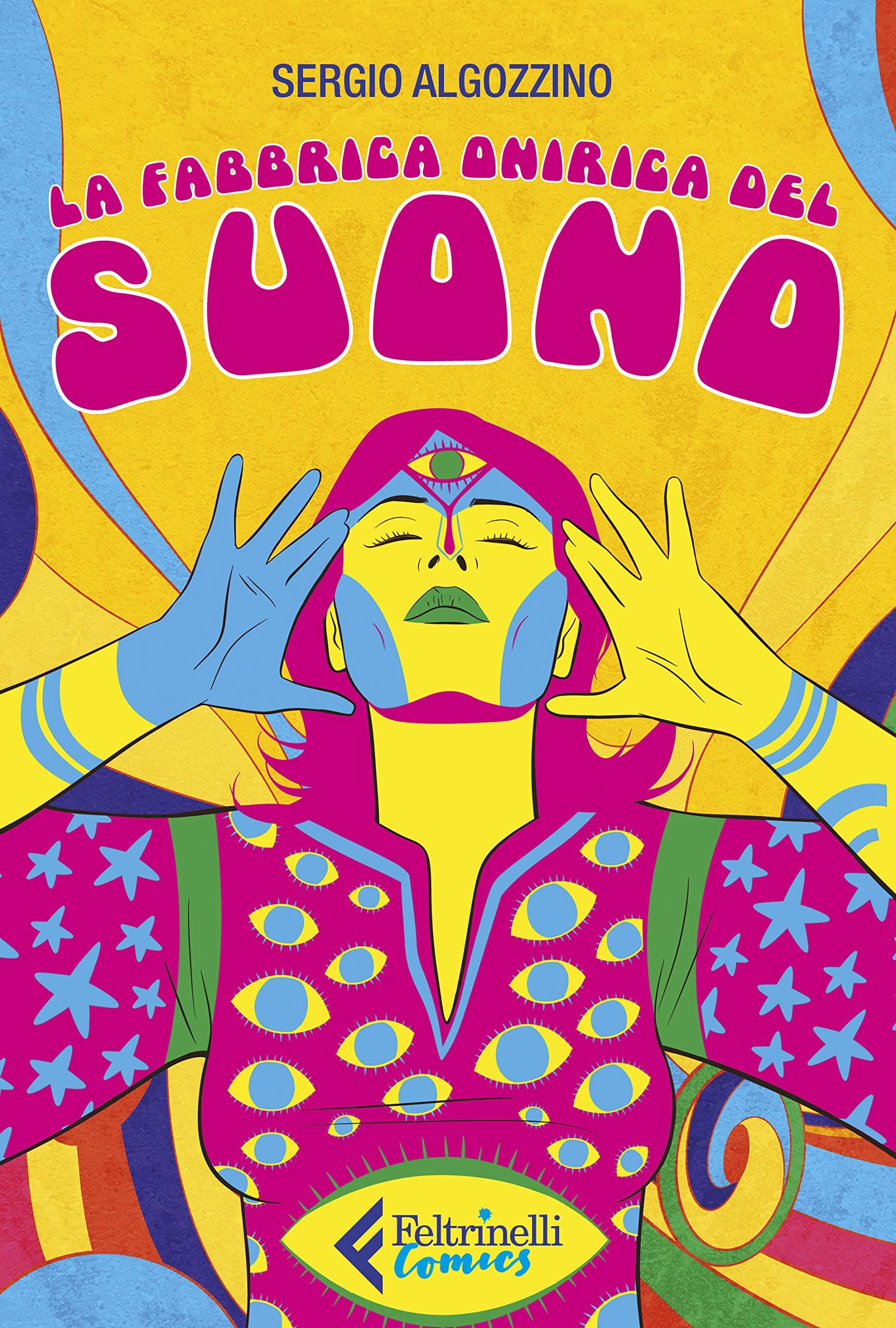 La Fabbrica Onirica del Suono - Feltrinelli Comics - Italiano